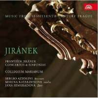 Jiranek: Concertos and Sinfonias,